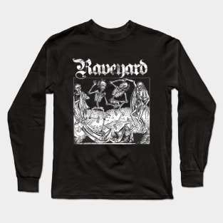 Raveyard Long Sleeve T-Shirt